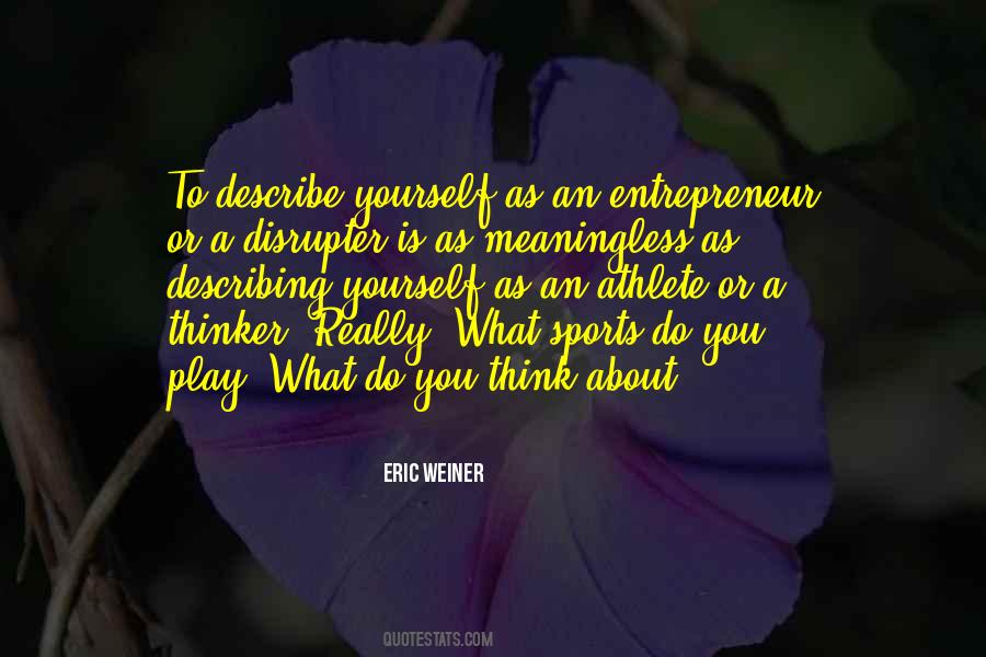 What Do You Think About Quotes #1770033