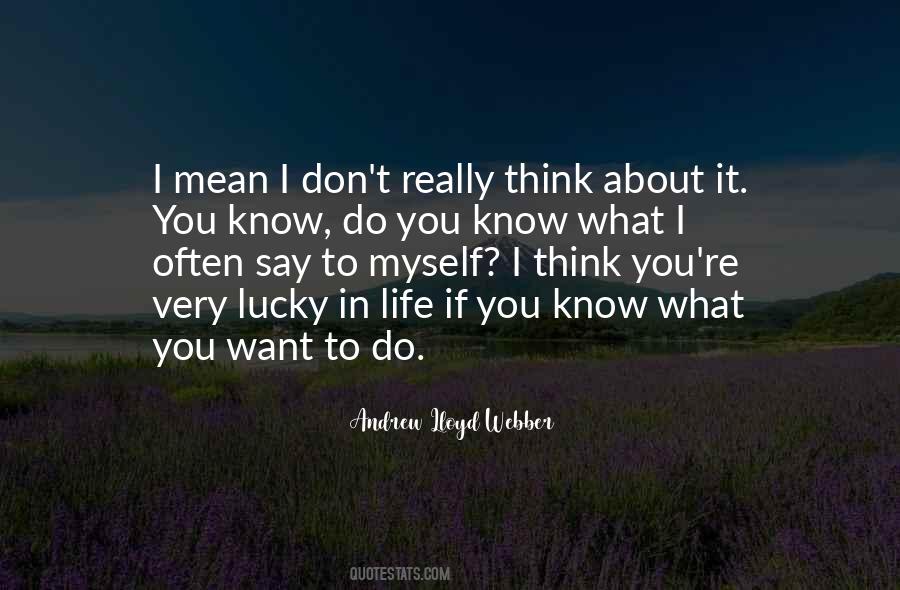 What Do You Think About Quotes #82250