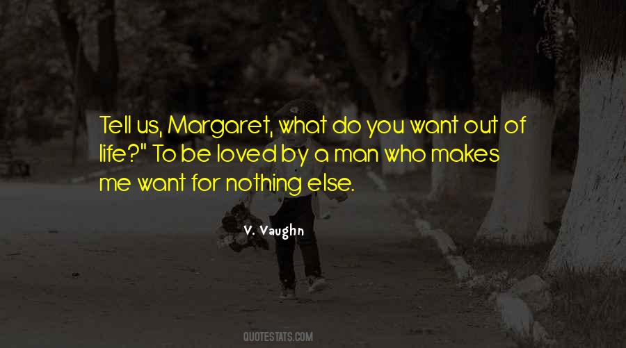 What Do You Want Quotes #1076624