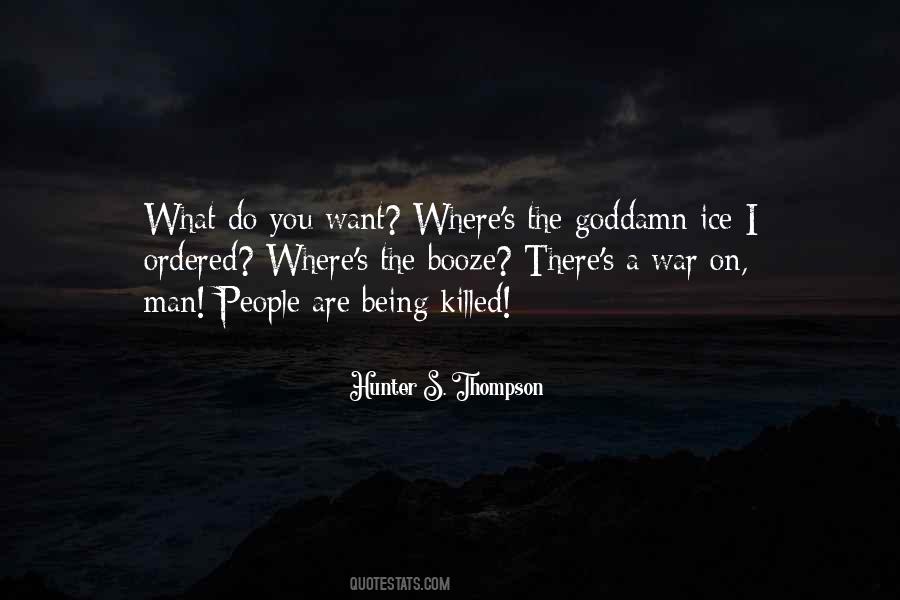 What Do You Want Quotes #1108149