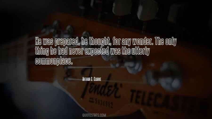 Quotes About Never Expected #1653138
