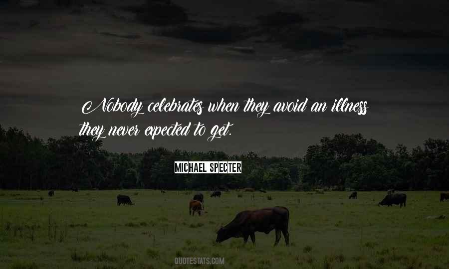 Quotes About Never Expected #1748750