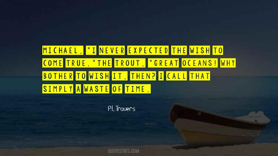 Quotes About Never Expected #1774185