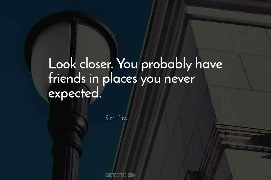 Quotes About Never Expected #228362
