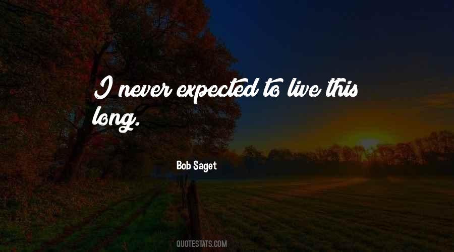 Quotes About Never Expected #264438