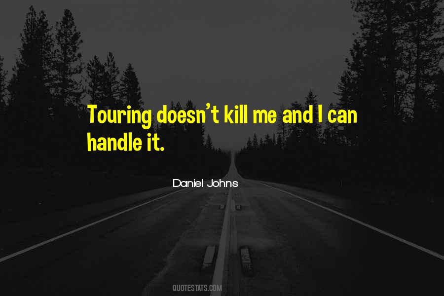 What Doesn't Kill Me Quotes #261079