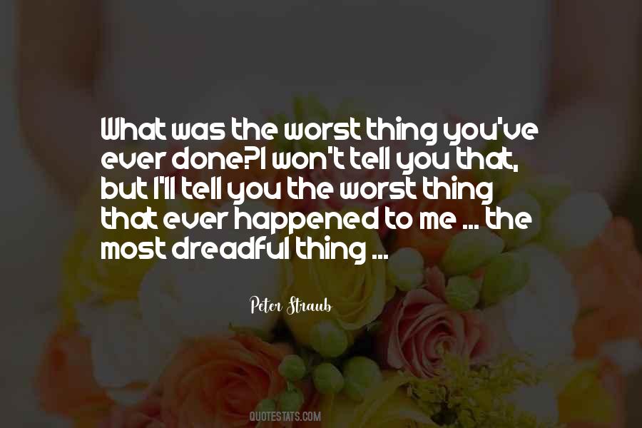 What Ever Happened Quotes #1337440