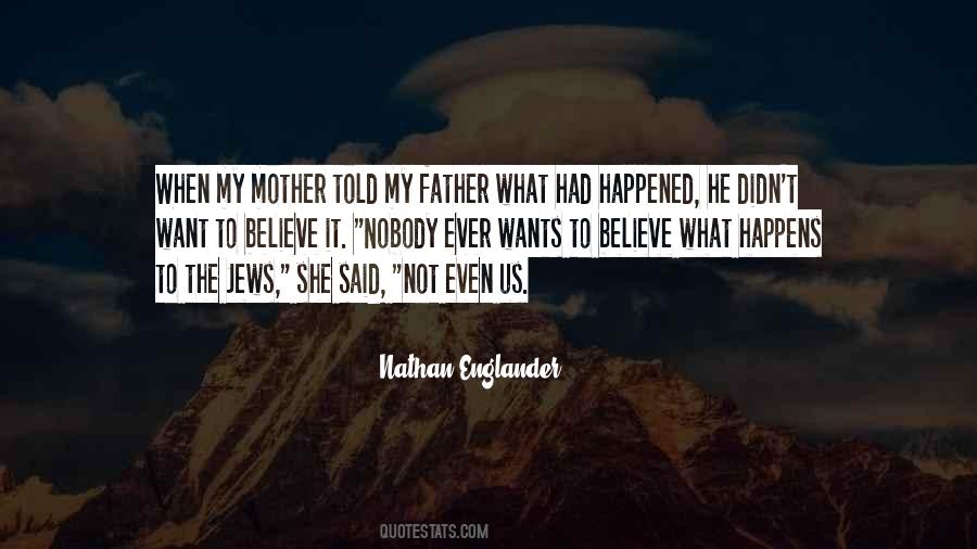 What Ever Happened Quotes #1352308