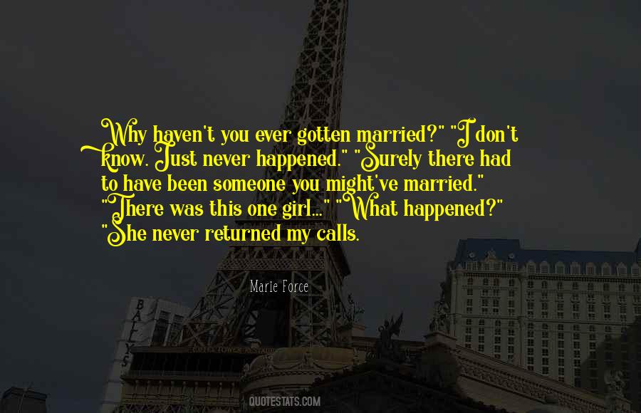 What Ever Happened Quotes #1561791