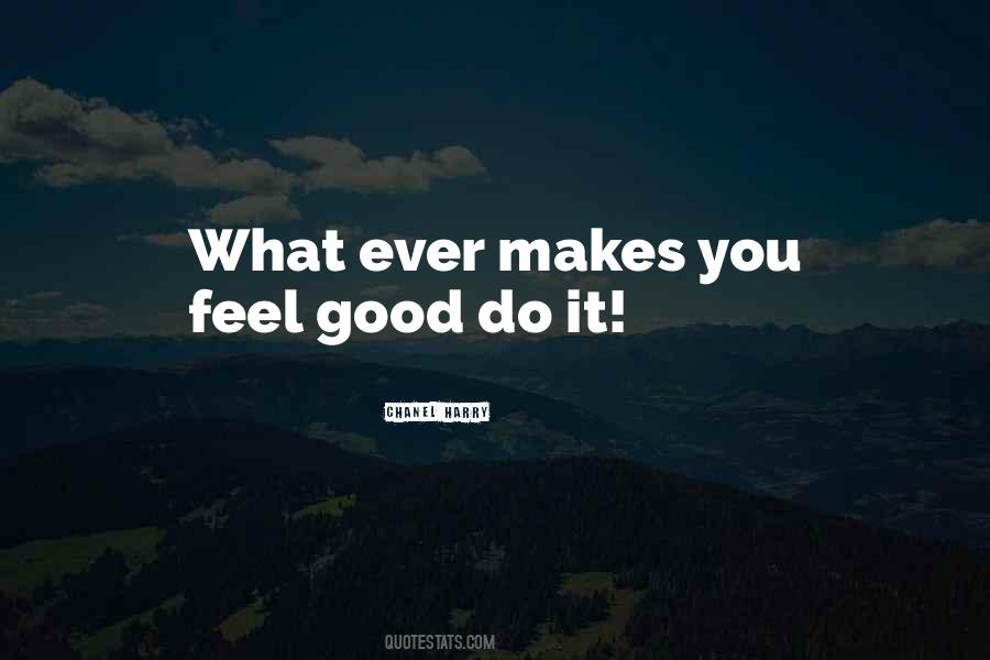 What Ever You Do Quotes #238859