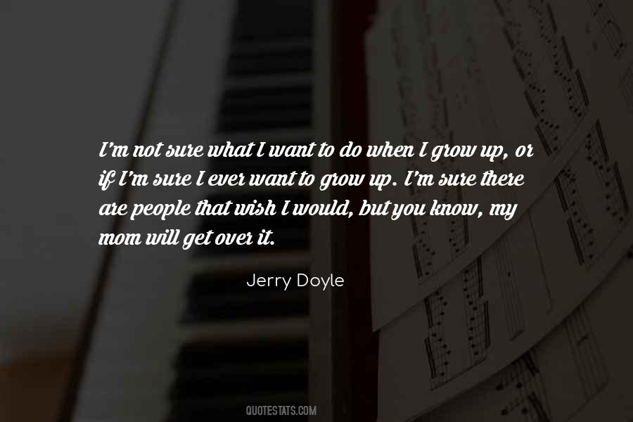 What Ever You Do Quotes #301749