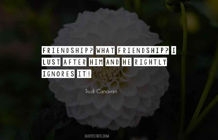 What Friendship Quotes #1301774