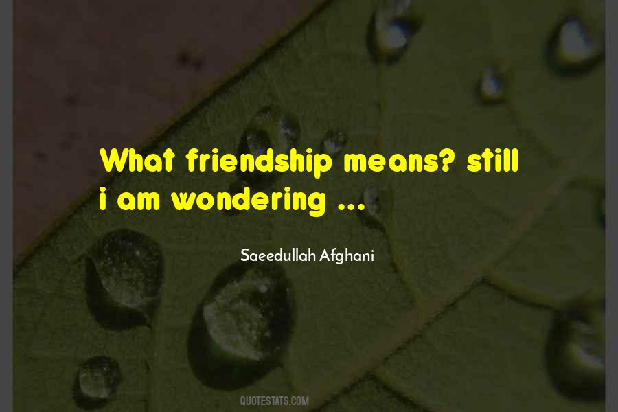 What Friendship Quotes #1505895