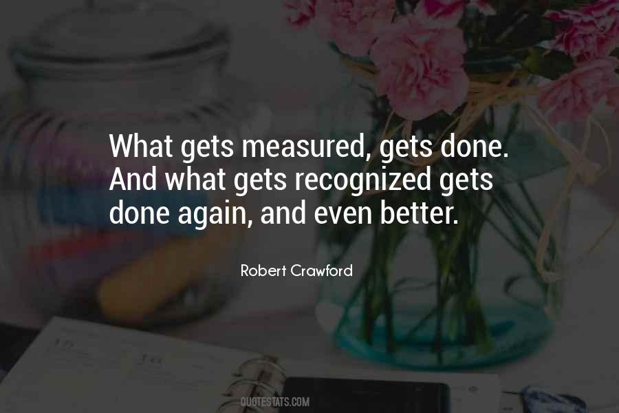 What Gets Measured Gets Done Quotes #1245396