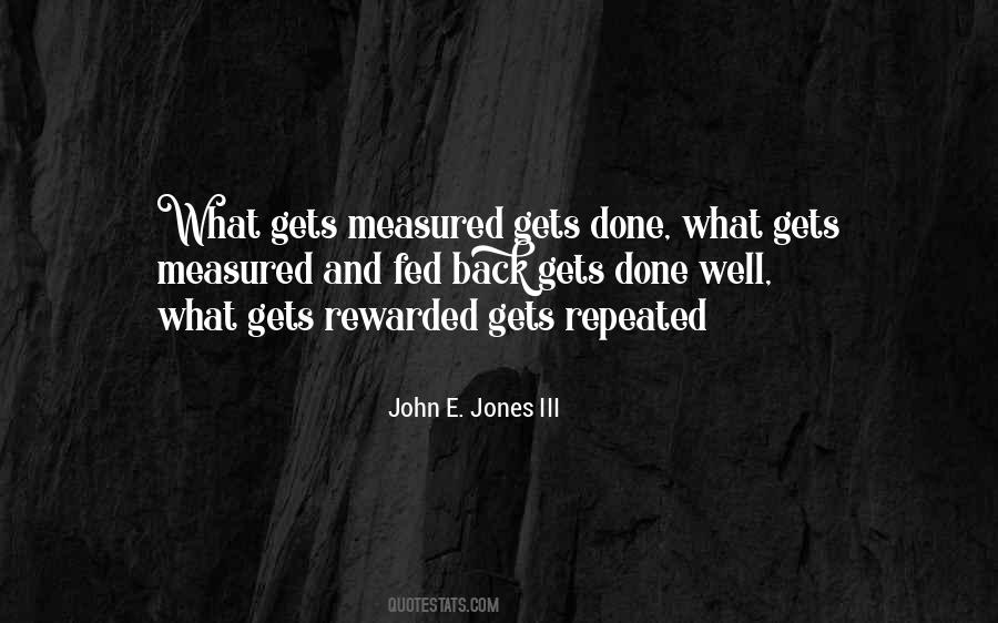 What Gets Measured Gets Done Quotes #542234