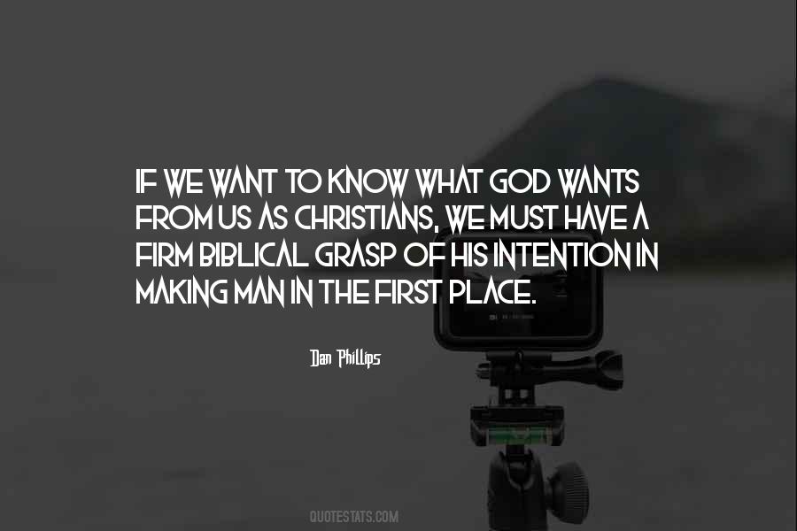 What God Wants Quotes #1024816