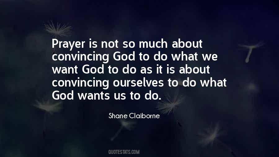 What God Wants Us To Do Quotes #859753