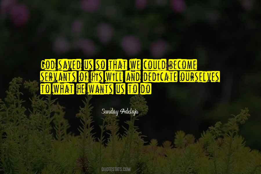 What God Wants Us To Do Quotes #896732