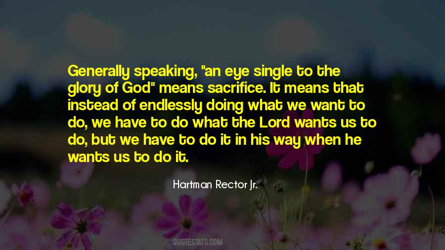 What God Wants Us To Do Quotes #915146