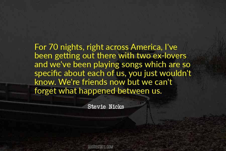 What Happened Between Us Quotes #1650066