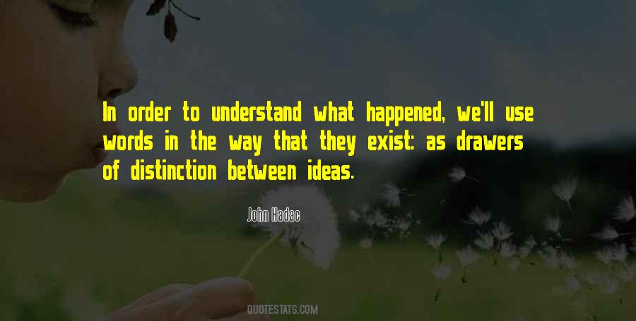 What Happened Between Us Quotes #203518