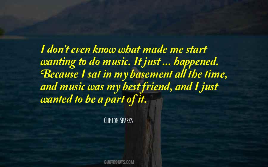 What Happened Friend Quotes #1605811
