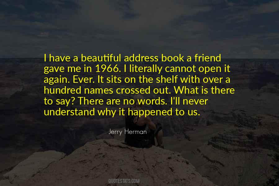 What Happened Friend Quotes #37137 What Happened Friend Quotes #37137