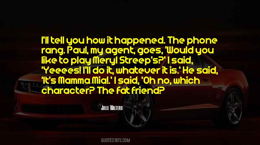 What Happened Friend Quotes #51333