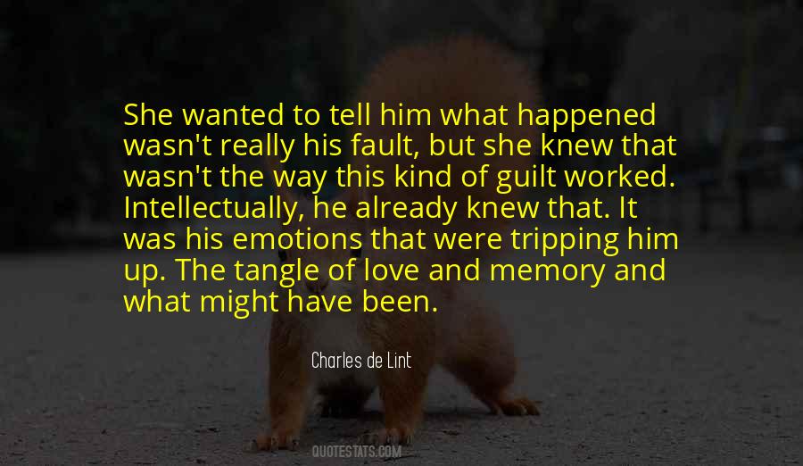 What Happened Love Quotes #1021317