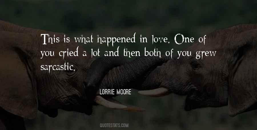 What Happened Love Quotes #198944