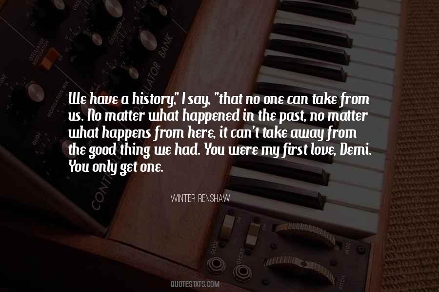 What Happened Love Quotes #64480 What Happened Love Quotes #64480
