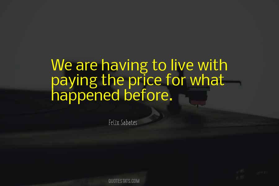 What Happened Quotes #1641310