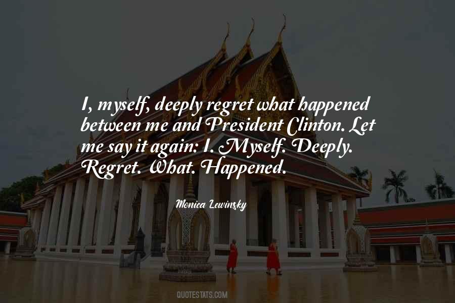 What Happened Quotes #1687189