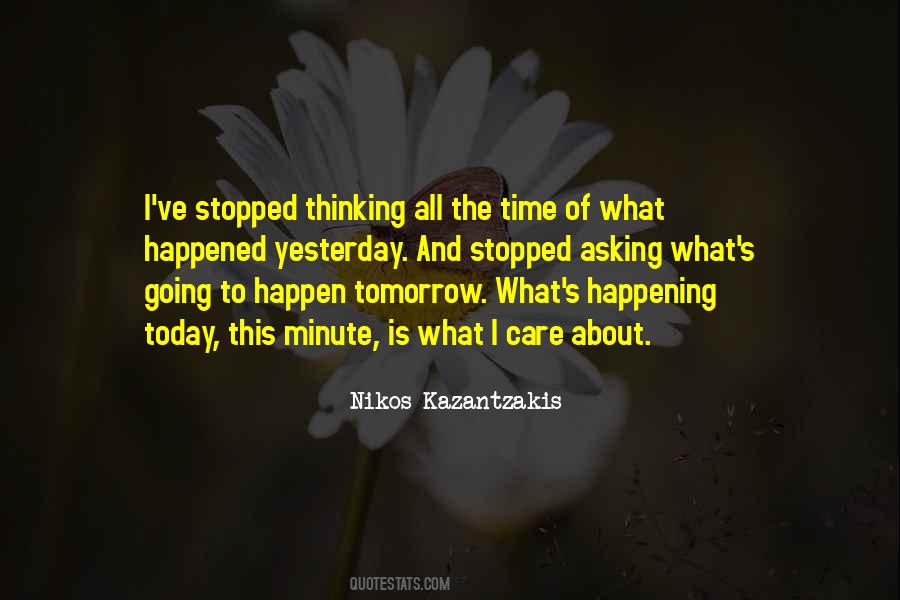 What Happened Yesterday Quotes #1865334