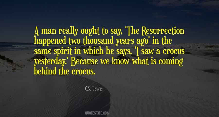 What Happened Yesterday Quotes #98542