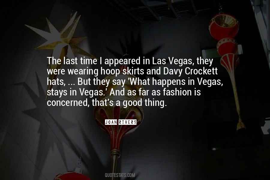 What Happens In Vegas Stays In Vegas Quotes #567988