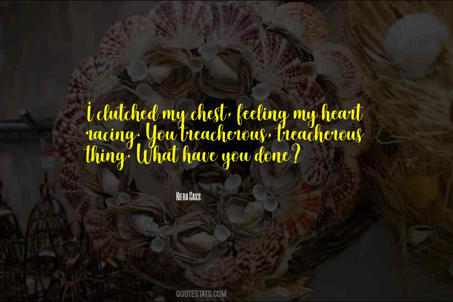 What Have You Done Quotes #1357774