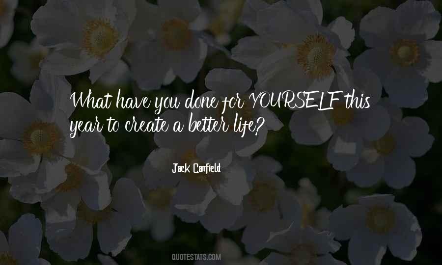 What Have You Done Quotes #1443103