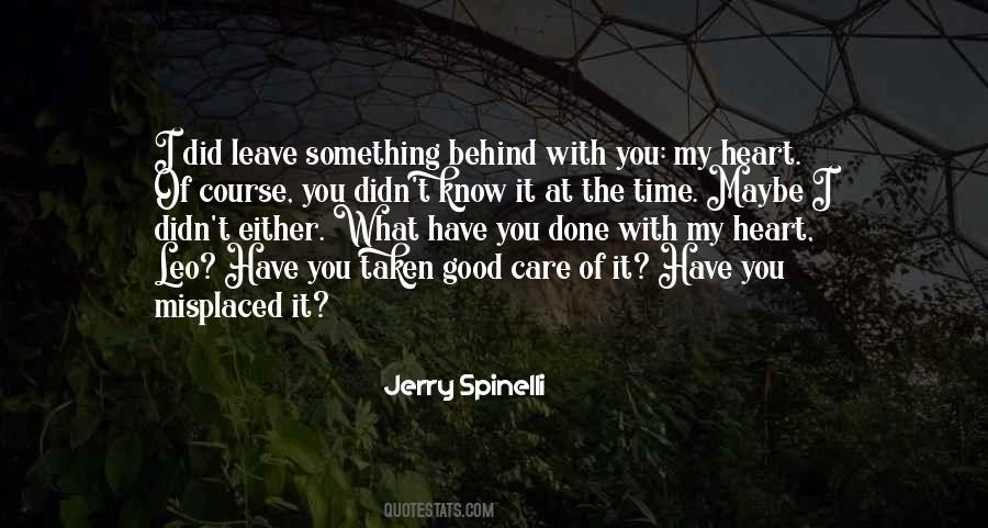 What Have You Done Quotes #770203