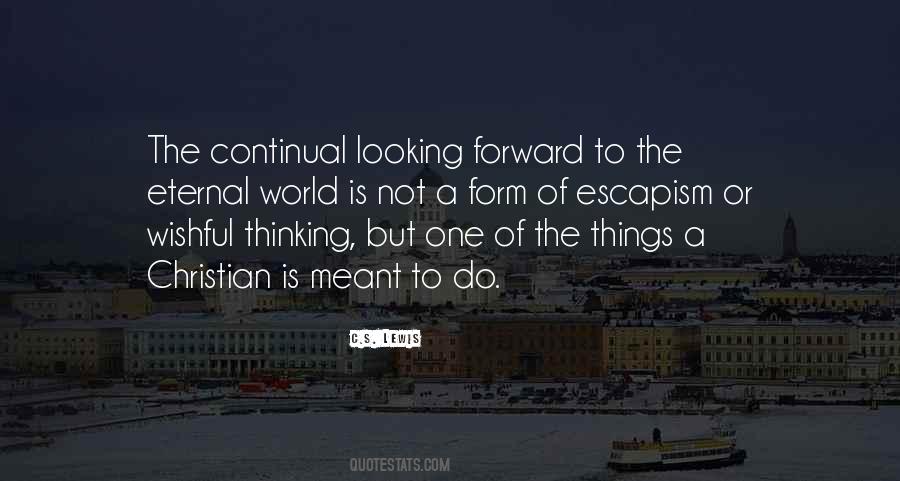 Quotes About Forward Thinking #297320