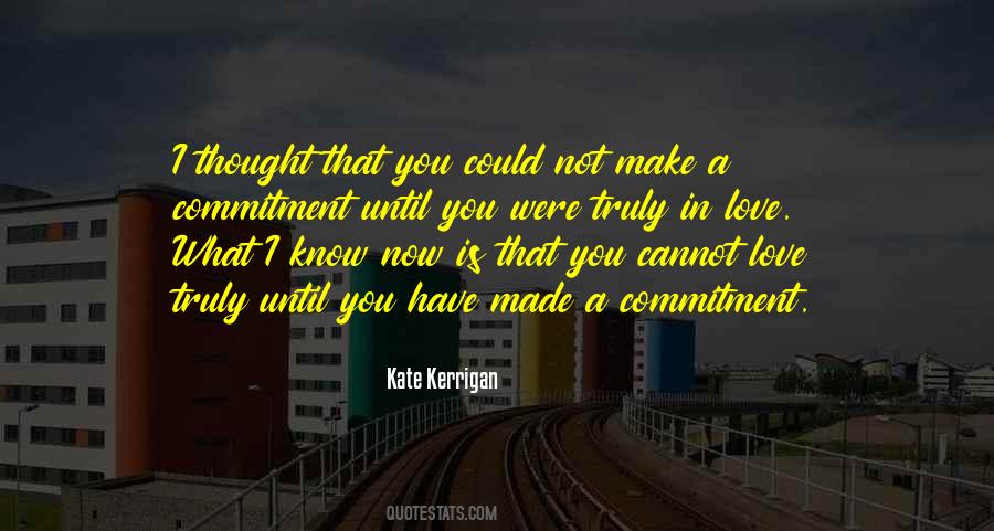 What I Know Now Quotes #1718512