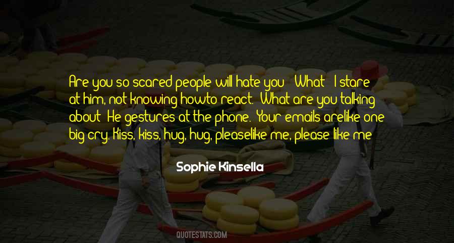 What I Like About You Love Quotes #1392557