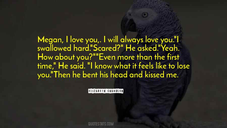 What I Like About You Love Quotes #547253