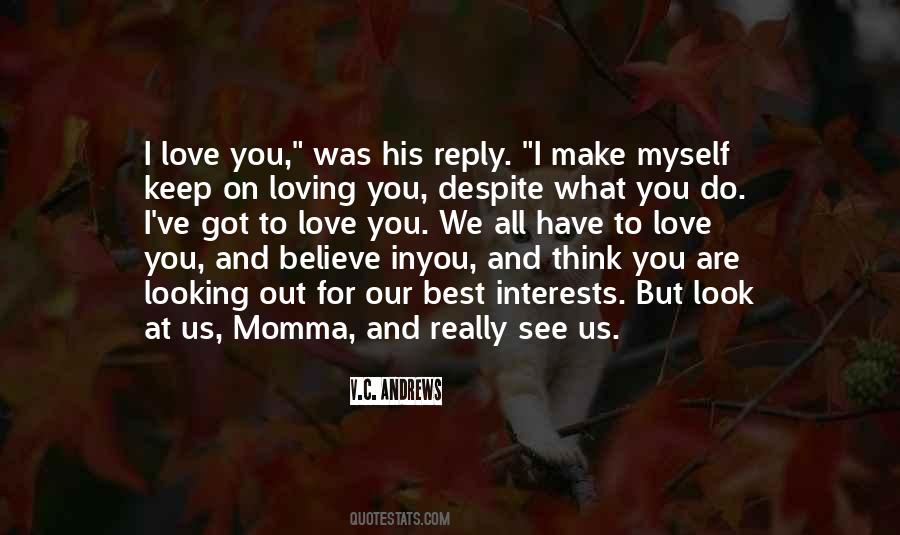 What I See In You Love Quotes #282961