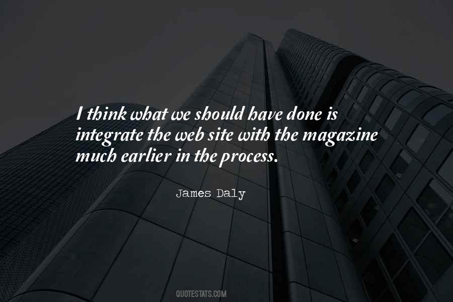 What I Should Have Done Quotes #108237