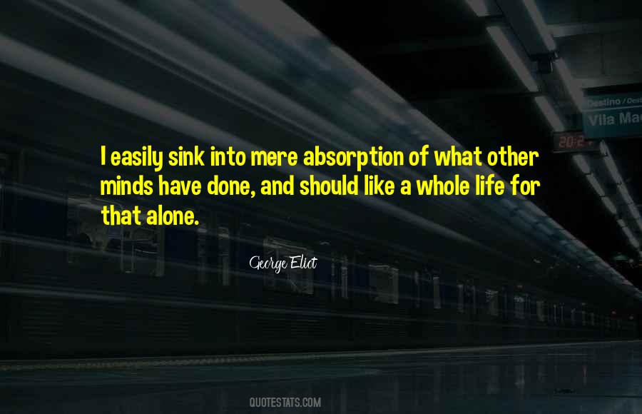 What I Should Have Done Quotes #1307124