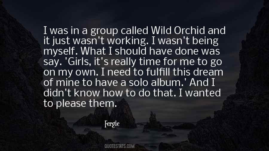 What I Should Have Done Quotes #1521041