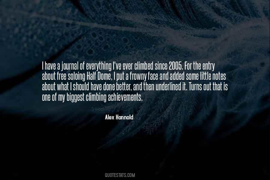 What I Should Have Done Quotes #420635