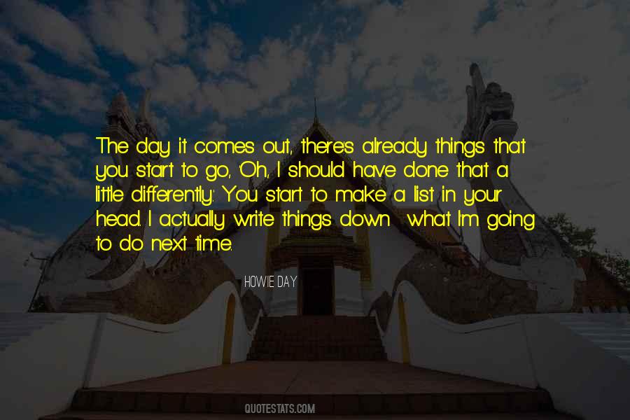 What I Should Have Done Quotes #624188