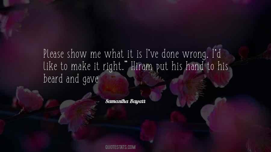 Top 61 What I've Done Wrong Quotes: Famous Quotes & Sayings About What ...